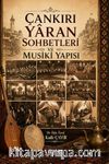 Çankırı Yaran Sohbetleri ve Musiki Yapısı