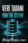 Veri Tabanı Yönetim Sistemi