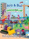 Ara Bul / Dinazorlar