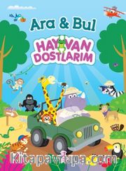 Ara Bul / Hayvan Dostalarım