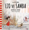 Ezo ve Samba Doğum Günü