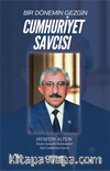 Bir Dönemin Gezgin Cumhuriyet Savcısı