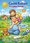 Canım Babam Boyama Kitabı 1