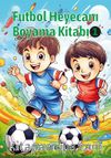 Futbol Heyecanı Boyama Kitabı 1