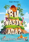Bu Nasıl Ada?