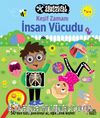 Keşif Zamanı : İnsan Vücudu - Eğlenceli Gerçekler