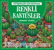 Renkli Kaktüsler / Yetişkinler İçin Boyama