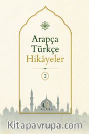 Arapça Türkçe Hikayeler 2