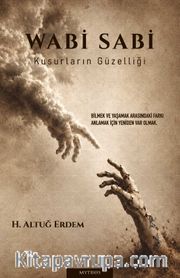 Wabi Sabi <br /> Kusurların Güzelliği