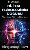 Digital Psikolojinin Doğuşu