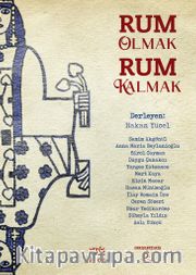 Rum Olmak, Rum Kalmak