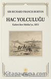 Hac Yolculuğu & Kahire'den Mekke'ye 1853