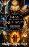 İslam Kelamında Nübüvvet & Mezhepler Arası Mukayeseli İnceleme ve Değerlendirme