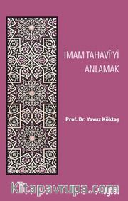 İmam Tahavi'yi Anlamak
