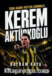 Türk Harry Potter (Sihirbaz) Kerem Aktürkoğlu