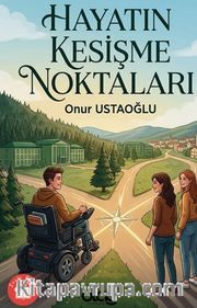 Hayatın Kesişme Noktaları