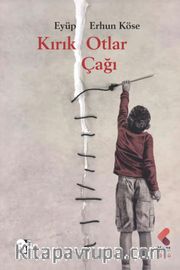 Kırık Otlar Çağı