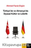 Türkiye'de ve Almanya'da Siyasal Kültür ve Liderlik