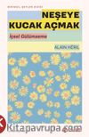 Neşeye Kucak Açmak & İçsel Gülümseme