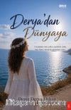 Derya'dan Dünyaya