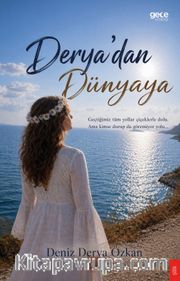 Derya'dan Dünyaya