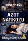 Azot  Narkozu (Bir izmir Polisiyesi)