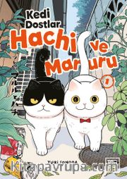 Kedi Dostlar Hachi ve Maruru 1