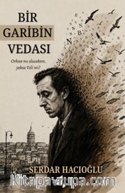 Bir Garibin Vedası