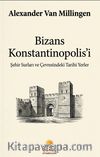 Bizans Konstantinopolis'i