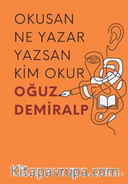 Okusan Ne Yazar Yazsan Kim Okur