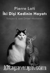 İki Dişi Kedinin Hayatı