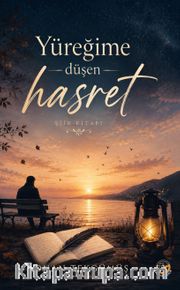 Yüreğime Düşen Hasret