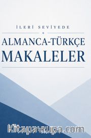 İleri Seviyede Almanca-Türkçe Makaleler