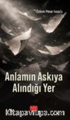 Anlamın Askıya Alındığı Yer