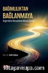 Bağımlılıktan Bağlanmaya & Bağımlılıkla Mücadelede Manevi Destek