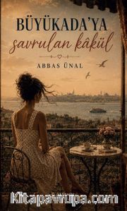 Büyükada'ya Savrulan Kakül