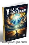 Yola Çık Yoldan Çıkma