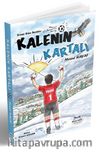Kalenin Kartalı & Zirveye Giden Hamleler
