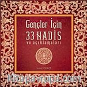 Gençler İçin 33 Hadis ve Açıklamaları