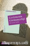 Çevirmenin Görünmezliği & Bir Çeviri Tarihi