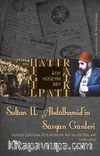 Sultan II. Abdülhamid'in Sürgün Günleri