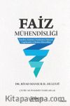 Faiz Mühendisliği & Temelleri,Kaideleri,Denklemleri, Makasıdı, Uygulamaları ve Modern Alternatifleri