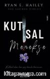 Kutsal Menekşe