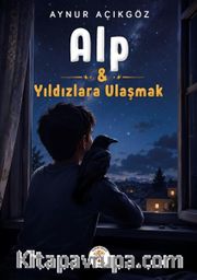 Alp <br /> Yıldızlara Ulaşmak