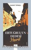 Ertuğrul'un Dedesi / Hasret