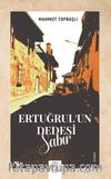 Ertuğrul'un Dedesi / Sabır