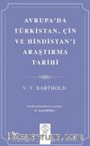 Avrupa'da Türkistan, Çin ve Hindistan'ı Araştırma Tarihi