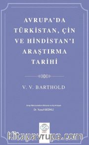 Avrupa'da Türkistan, Çin ve Hindistan'ı Araştırma Tarihi