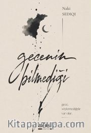 Gecenin Bilmediği