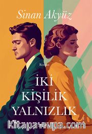 İki Kişilik Yalnızlık